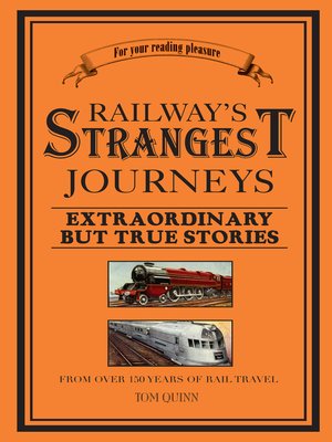 cover image of Railways' Strangest Journeys